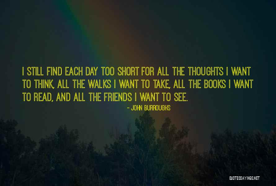 Popular Mottos Quotes By John Burroughs Popular Mottos Quotes By John Burroughs