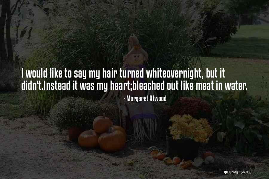 Popular Mottos Quotes By Margaret Atwood Popular Mottos Quotes By Margaret Atwood