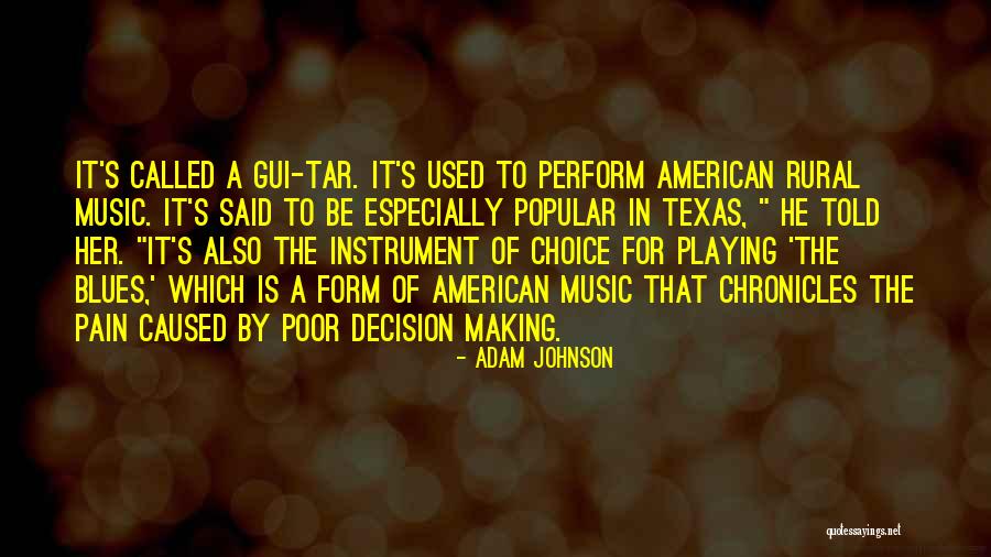 Popular Music Quotes By Adam Johnson