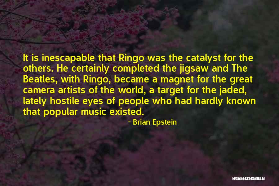 Popular Music Quotes By Brian Epstein