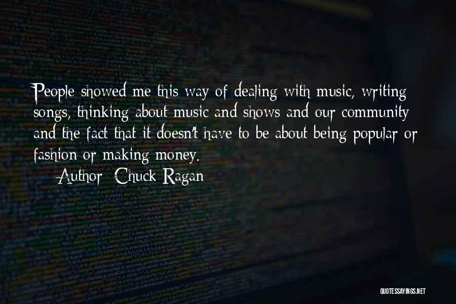 Popular Music Quotes By Chuck Ragan