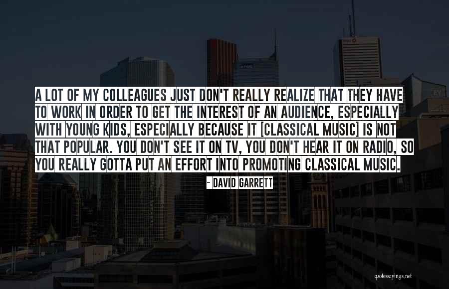 Popular Music Quotes By David Garrett Popular Music Quotes By David Garrett