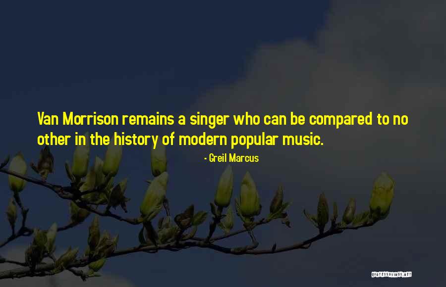 Popular Music Quotes By Greil Marcus Popular Music Quotes By Greil Marcus