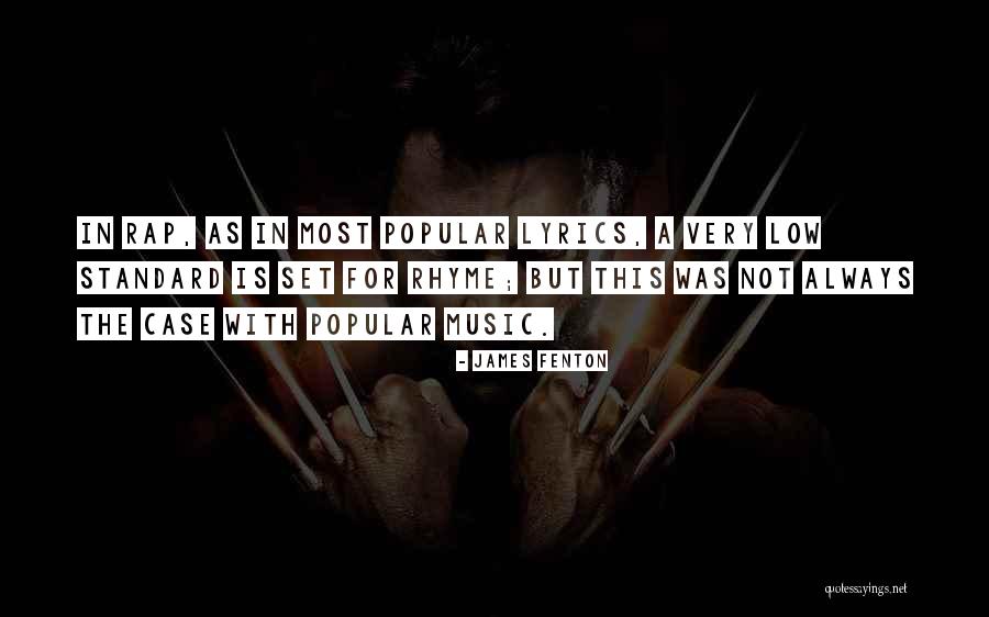 Popular Music Quotes By James Fenton Popular Music Quotes By James Fenton