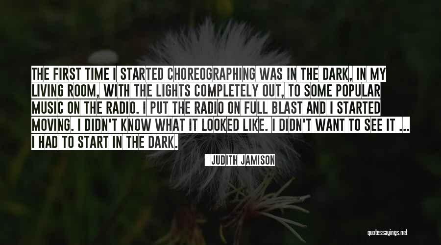 Popular Music Quotes By Judith Jamison Popular Music Quotes By Judith Jamison