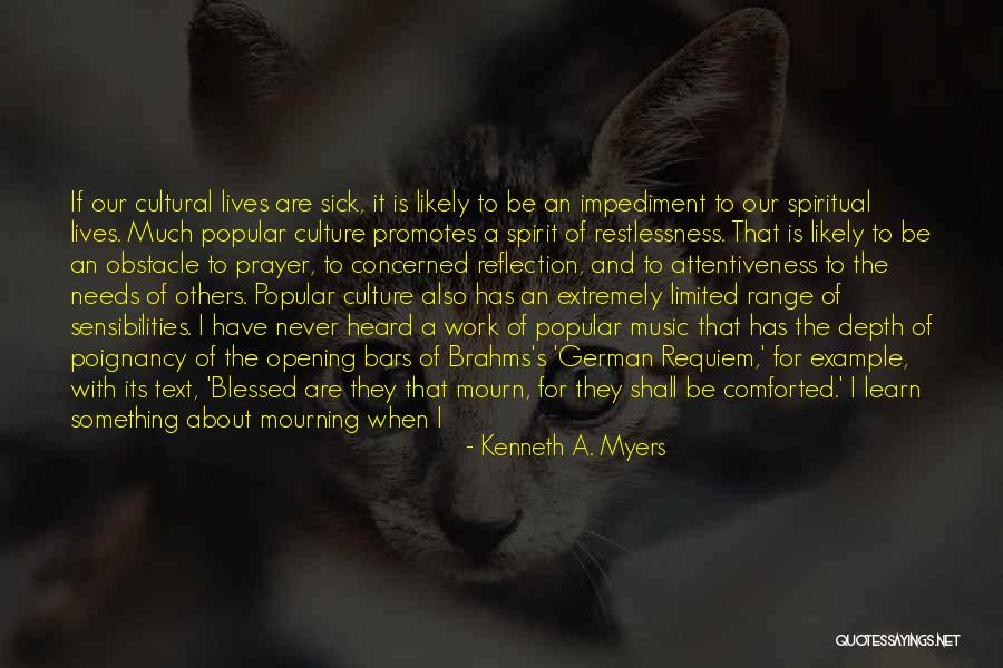 Popular Music Quotes By Kenneth A. Myers