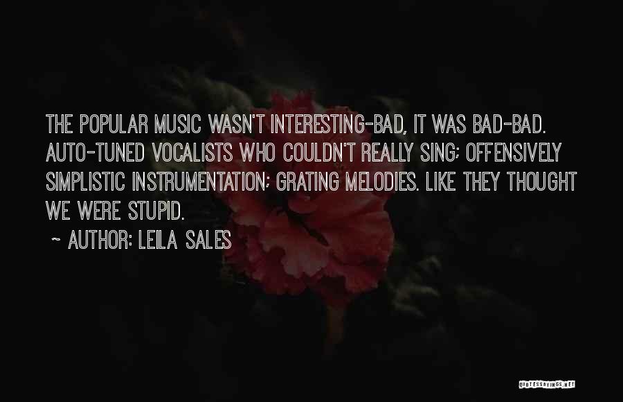 Popular Music Quotes By Leila Sales