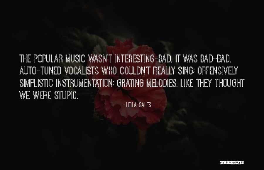 Popular Music Quotes By Leila Sales