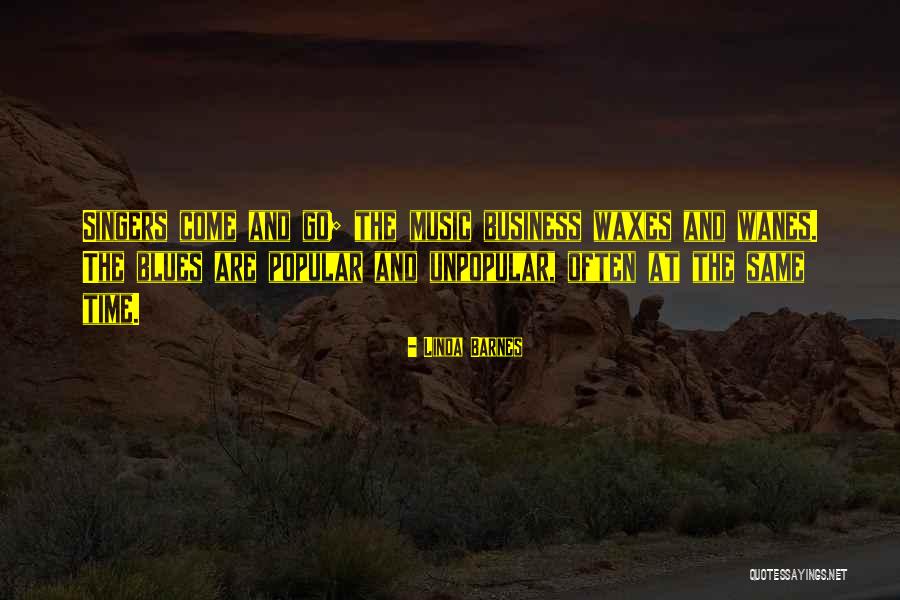 Popular Music Quotes By Linda Barnes Popular Music Quotes By Linda Barnes