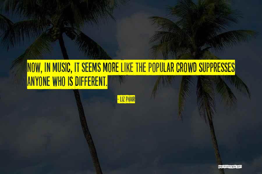 Popular Music Quotes By Liz Phair Popular Music Quotes By Liz Phair