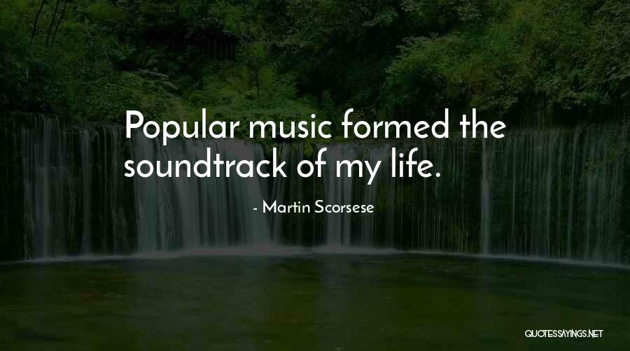 Popular Music Quotes By Martin Scorsese