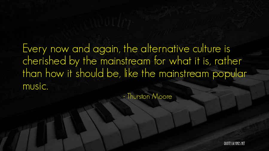 Popular Music Quotes By Thurston Moore Popular Music Quotes By Thurston Moore