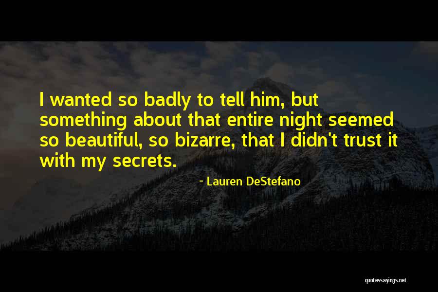Popular Old Fashioned Quotes By Lauren DeStefano Popular Old Fashioned Quotes By Lauren DeStefano