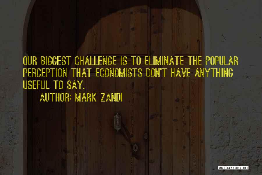Popular Quotes By Mark Zandi