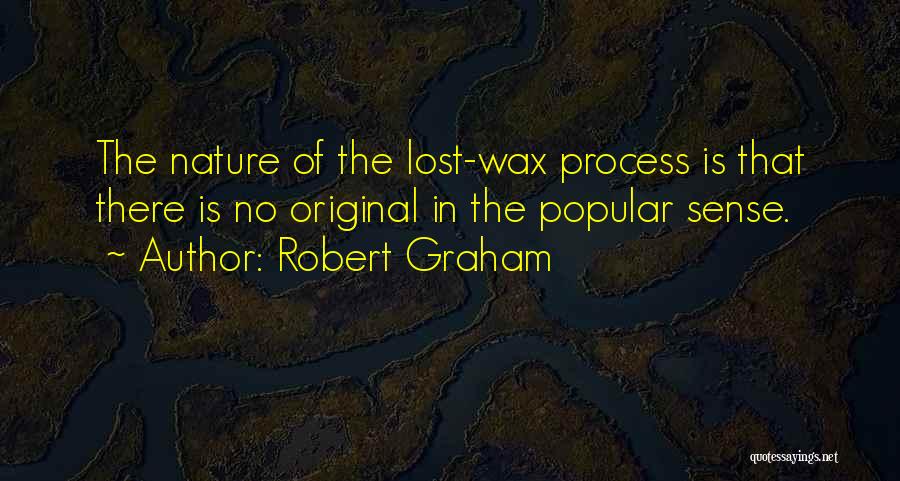 Popular Quotes By Robert Graham