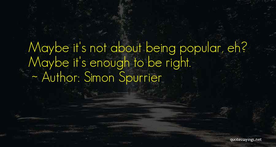 Popular Quotes By Simon Spurrier