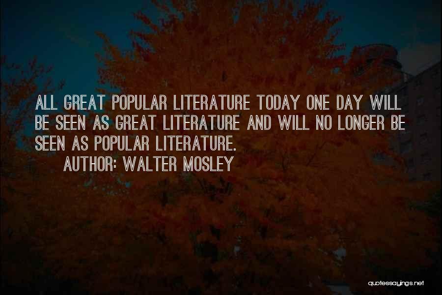 Popular Quotes By Walter Mosley