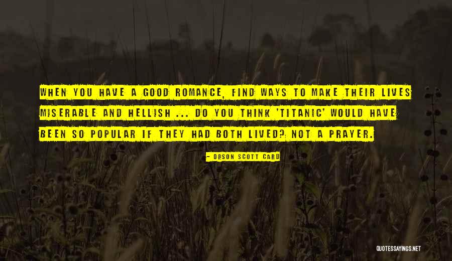 Popular Romance Quotes By Orson Scott Card Popular Romance Quotes By Orson Scott Card