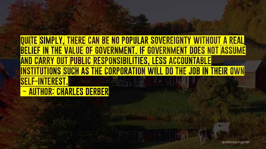Popular Sovereignty Quotes By Charles Derber