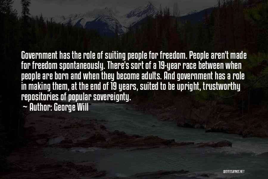 Popular Sovereignty Quotes By George Will