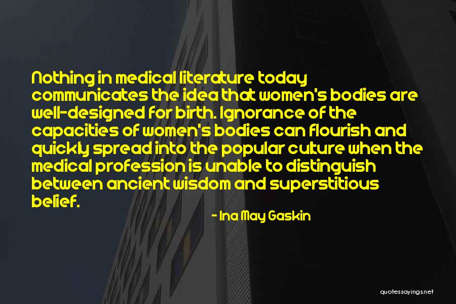 Popular Wisdom Quotes By Ina May Gaskin Popular Wisdom Quotes By Ina May Gaskin