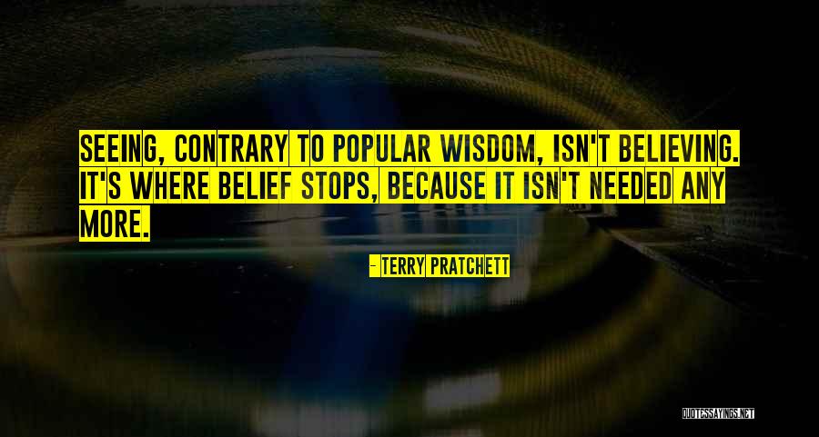 Popular Wisdom Quotes By Terry Pratchett Popular Wisdom Quotes By Terry Pratchett