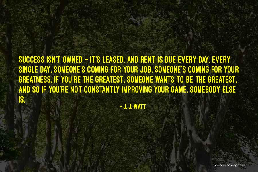 Populares Def Quotes By J. J. Watt Populares Def Quotes By J. J. Watt