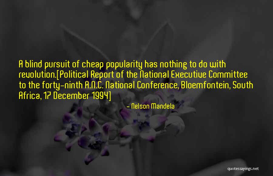 Popularism Quotes By Nelson Mandela Popularism Quotes By Nelson Mandela
