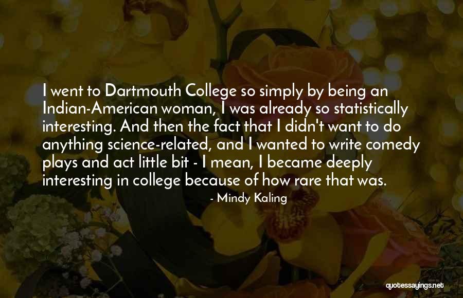 Popularist Water Quotes By Mindy Kaling Popularist Water Quotes By Mindy Kaling