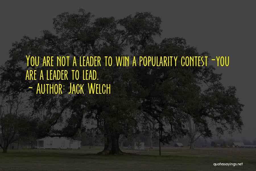 Popularity Contest Quotes By Jack Welch