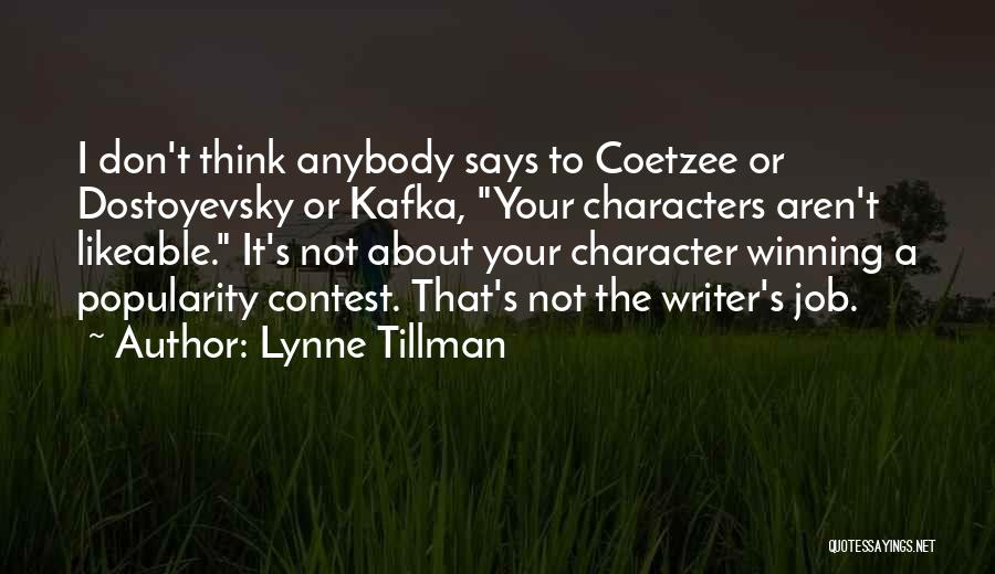 Popularity Contest Quotes By Lynne Tillman