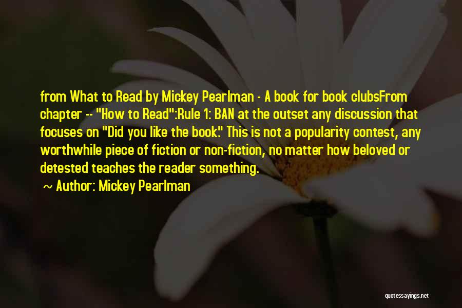 Popularity Contest Quotes By Mickey Pearlman