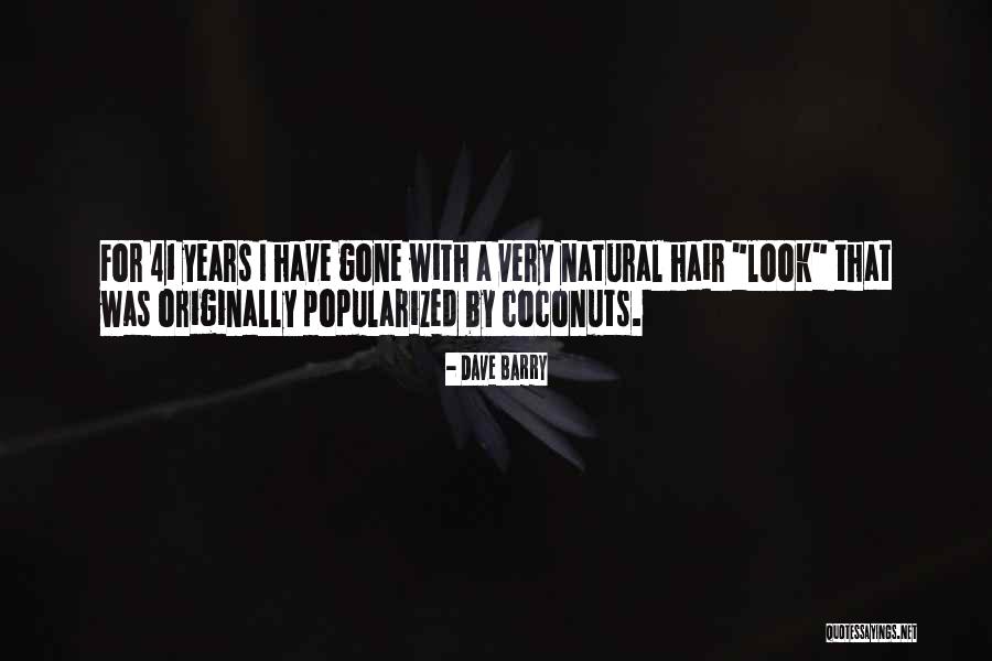 Popularized Quotes By Dave Barry Popularized Quotes By Dave Barry
