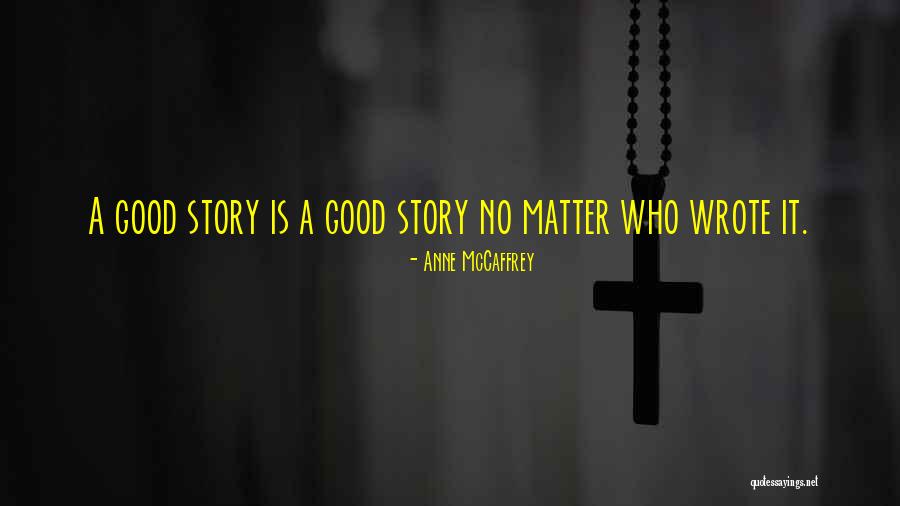 Popularly Synonym Quotes By Anne McCaffrey