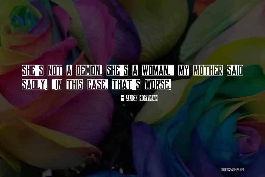 Populating An Ak 47 Quotes By Alice Hoffman Populating An Ak 47 Quotes By Alice Hoffman