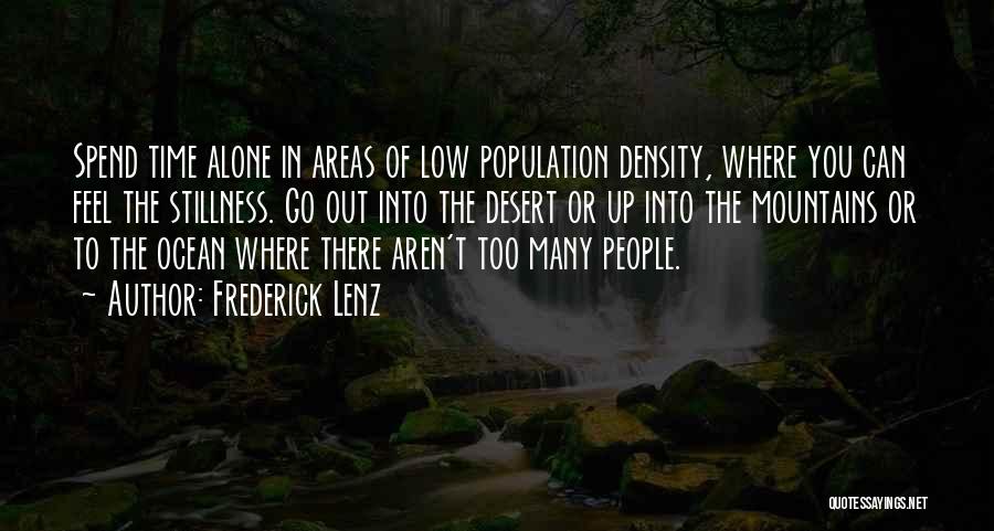 Population Density Quotes By Frederick Lenz