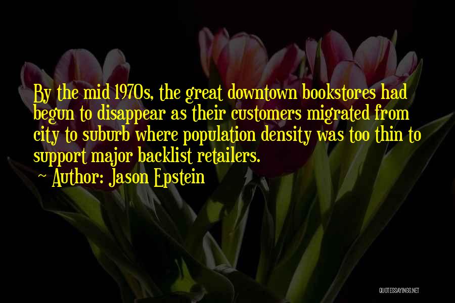 Population Density Quotes By Jason Epstein