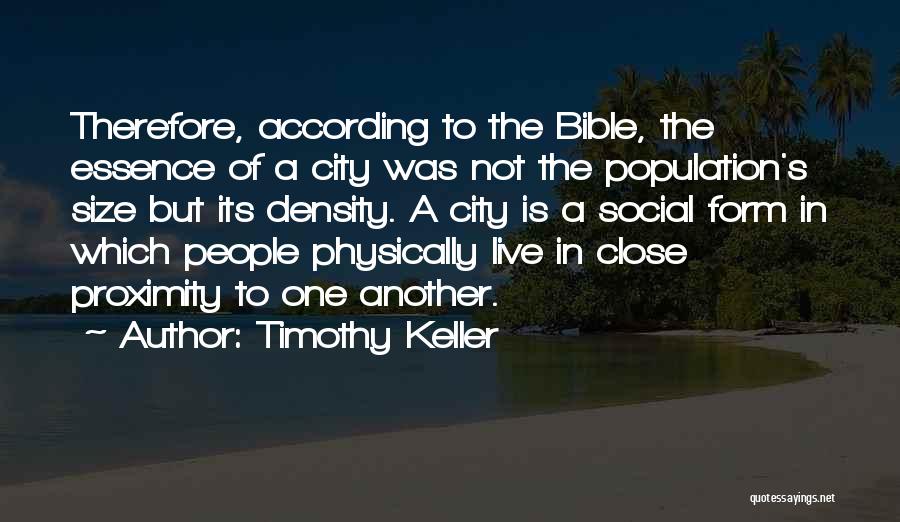 Population Density Quotes By Timothy Keller