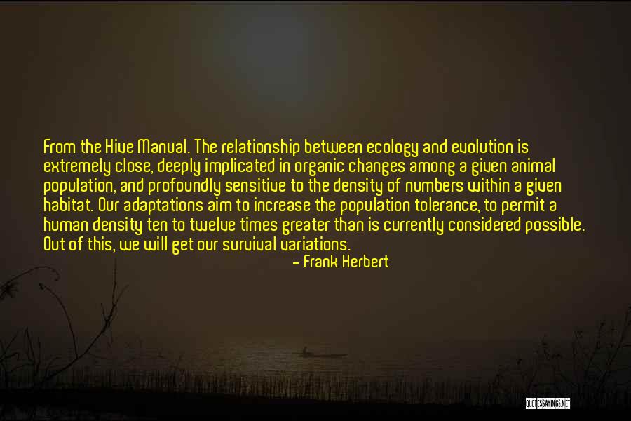 Population Ecology Quotes By Frank Herbert Population Ecology Quotes By Frank Herbert