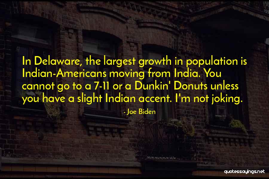 Population Growth In India Quotes By Joe Biden Population Growth In India Quotes By Joe Biden