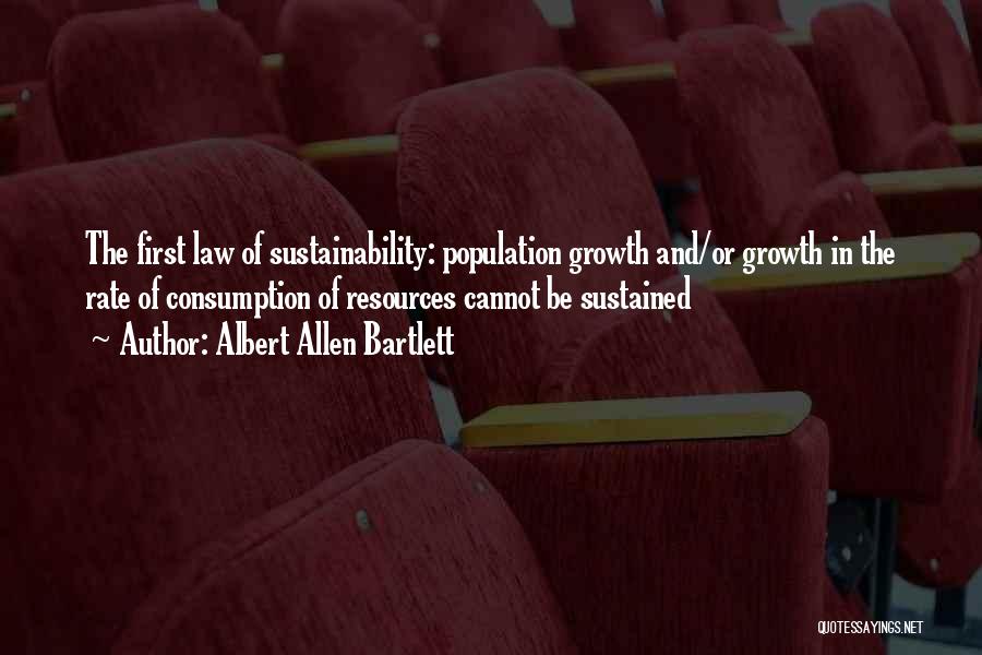 Population Growth Quotes By Albert Allen Bartlett