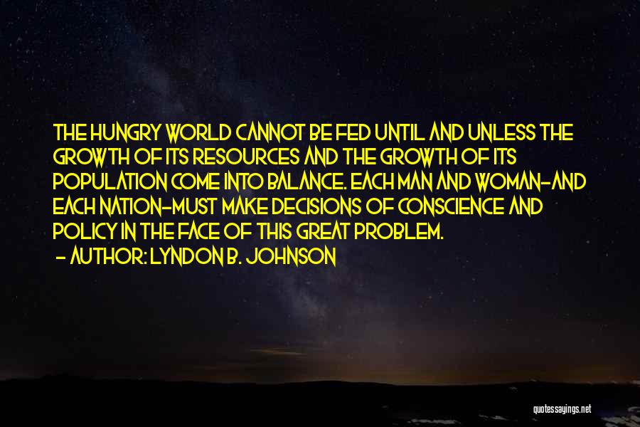 Population Growth Quotes By Lyndon B. Johnson