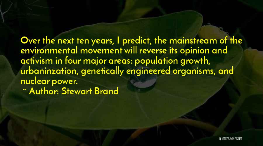 Population Growth Quotes By Stewart Brand