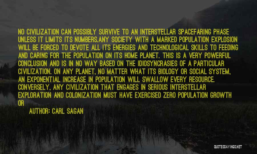 Population Increase Quotes By Carl Sagan