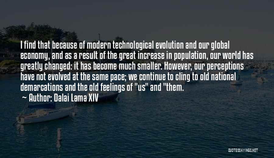 Population Increase Quotes By Dalai Lama XIV