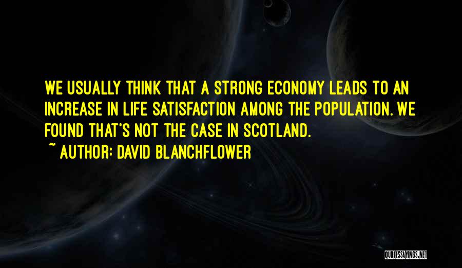 Population Increase Quotes By David Blanchflower