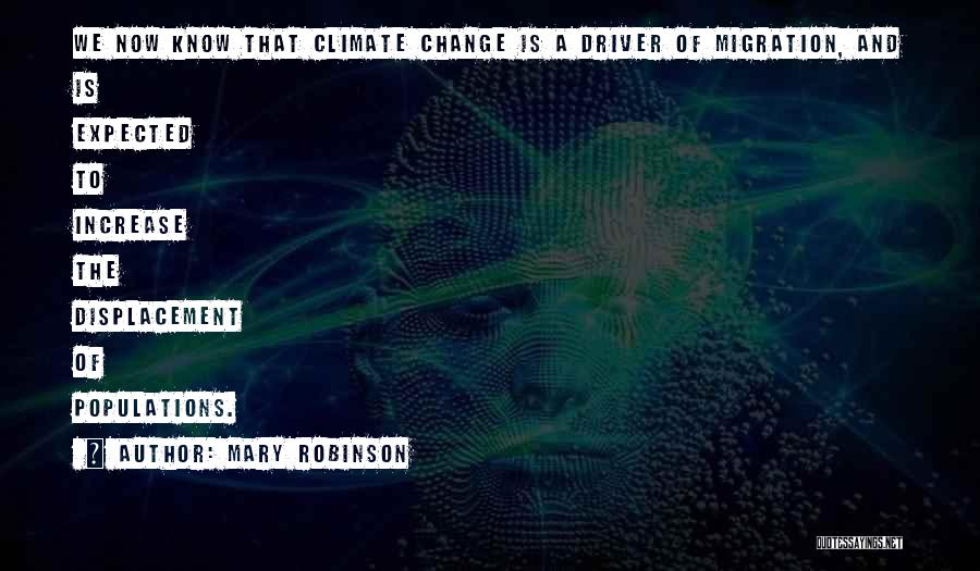 Population Increase Quotes By Mary Robinson