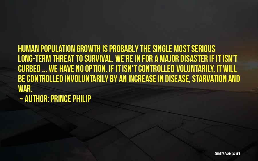 Population Increase Quotes By Prince Philip