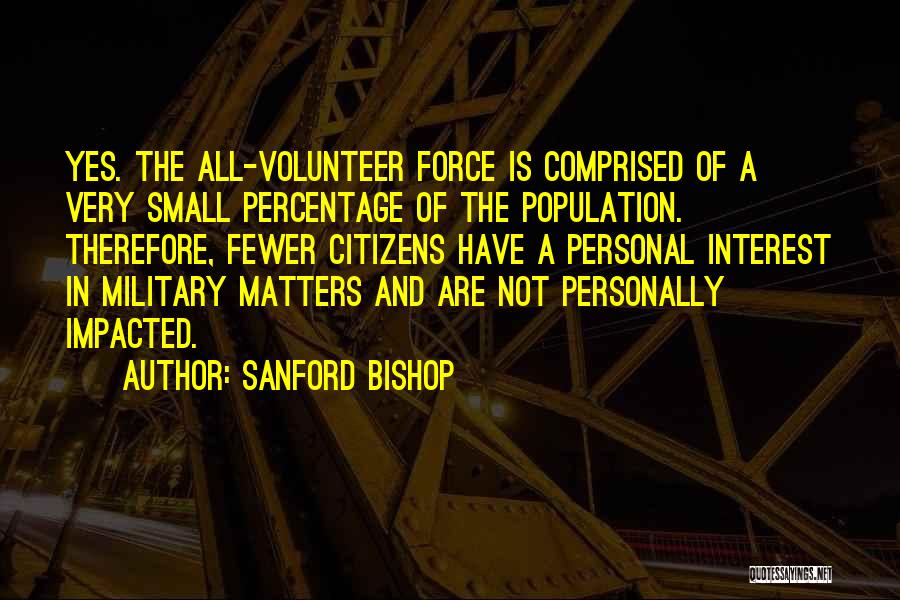 Population Matters Quotes By Sanford Bishop