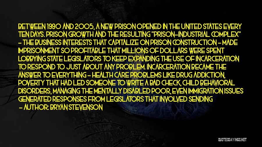 Population Problem Quotes By Bryan Stevenson